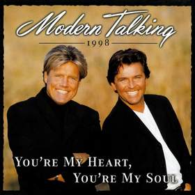 You're My Heart, You're My Soul [320] Modern Talking