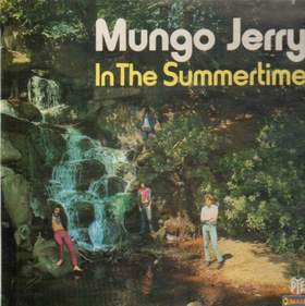 In The Summertime Mungo Jerry