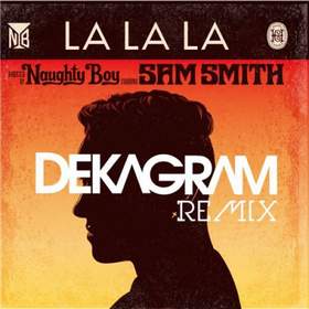 LaLaLa Naughty Boy ft Sam Smith