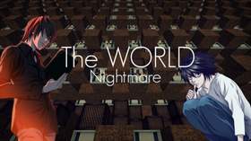 the WORLD(Death note oppening 1) Nighare