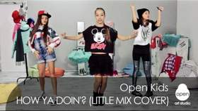 How Ya Doin'? (Little Mix cover) Open Kids