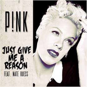Just Give Me A Reason (2012) Pink