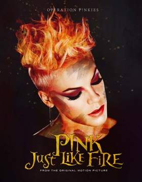 Just Like Fire Pink