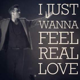 I Just Wanna Feel Real Love Robbie Williams