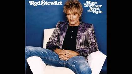 Have You Ever Seen The Rain Rod Stewart