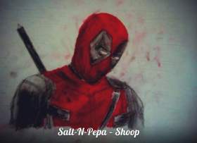 Shoop (OST Deadpool/Дэдпул) Salt-N-Pepa