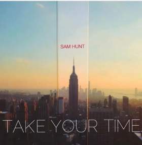 Take Your Time (Acapella Version) Sam Hunt