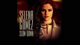 Slow Down (Instrumental) Селена Гомес