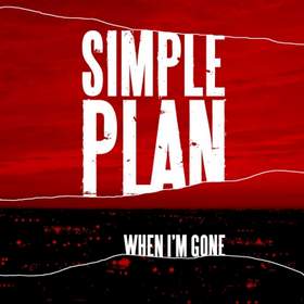 When I'm Gone (Acoustic) Simple Plan