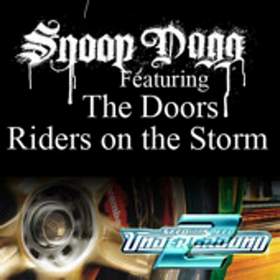 Riders on the Storm Snoop Dogg feat. Doors (NFS Underground 2)