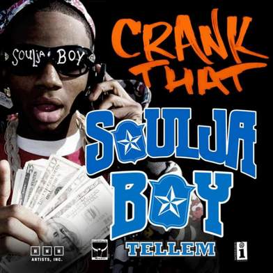 Crank That (Instrumental) Soulja Boy Tell'em