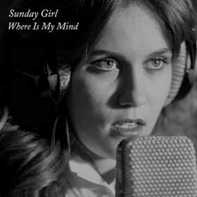 Where Is My Mind? (The Pixies cover) Sunday Girl