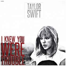 I Knew You Were Trouble (Codeko Dubstep Remix) Taylor Swift