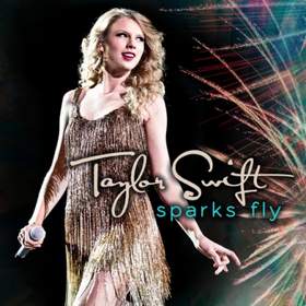 Sparks Fly (Original Lyrics) Taylor Swift
