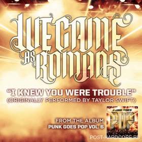 I Knew You Were Trouble (Remix) Taylor Swift vs We Came As Romans
