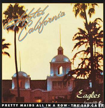 Hotel California The Eagles