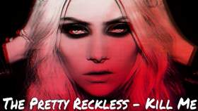 Kill Me (минус) The Pretty Reckless