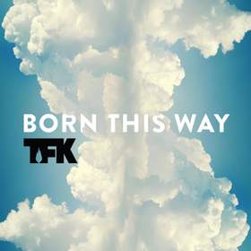 Born This Way Thousand Foot Krutch