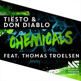 Chemicals Tiesto & Don Diablo Feat. Thomas Troelsen