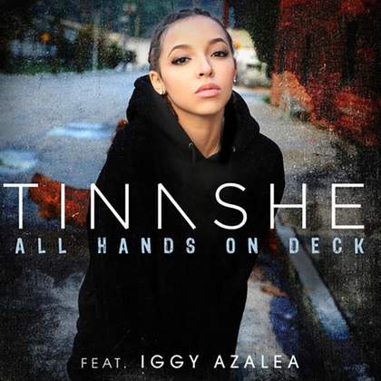 All Hands On Deck (Remix) Tinashe feat Iggy Azalea