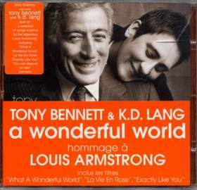 What A Wonderful World Tony Bennett & k.d. Lang