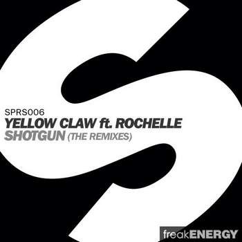 Shotgun (Aznar Remix) Yellow Claw Ft. Rochelle