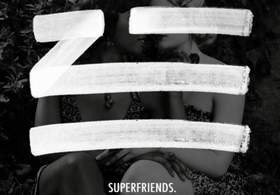 Superfriends (Just A Gent Remix) (2014) ZHU